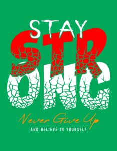 Stay strong sml